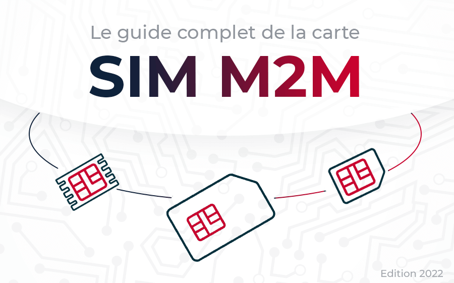 Carte SIM M2M : quel forfait Machine To Machine choisir